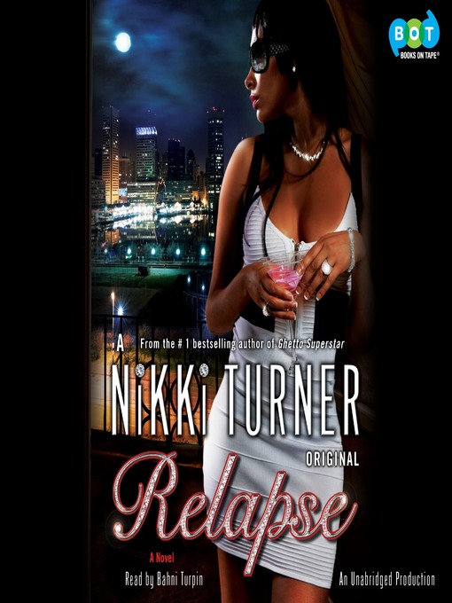 Title details for Relapse by Nikki Turner - Available